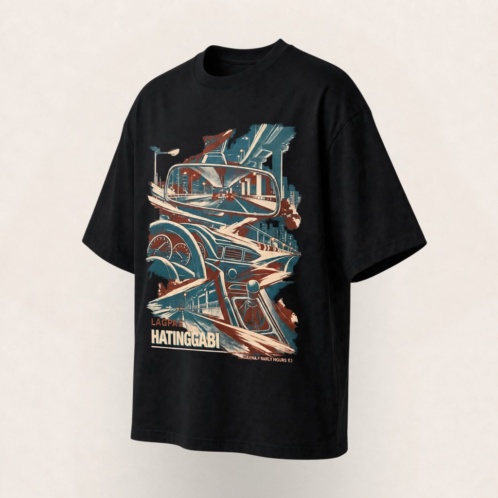 Lagpas Hatinggabi - Oversized Tee 100% Premium Cotton