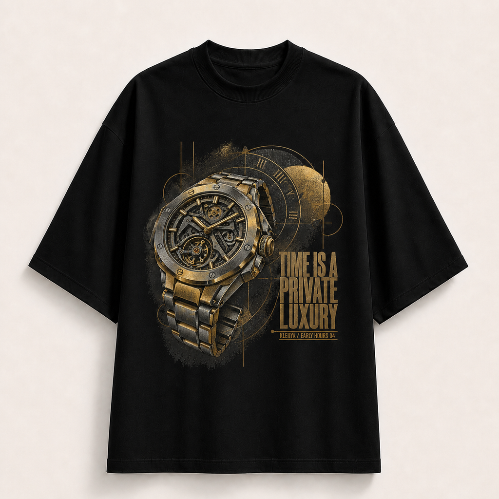 Time Is a Private Luxury - Oversized Tee 100% Premium Cotton