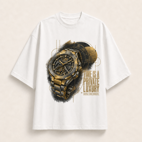 Time Is a Private Luxury - Oversized Tee 100% Premium Cotton